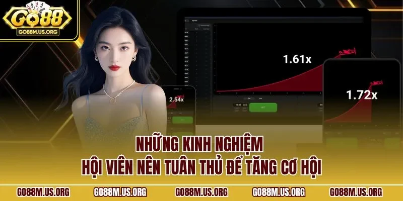 Những kinh nghiệm hội viên nên tuân thủ để tăng cơ hội