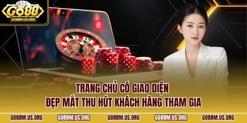 Trang chủ có giao diện đẹp mắt thu hút khách hàng tham gia